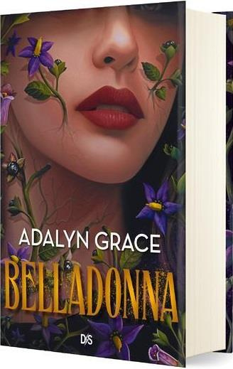 Belladonna Tome 1 . Edition collector