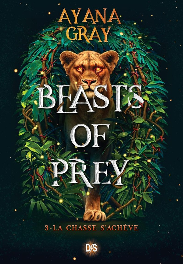Beasts of prey Tome 3 : La chasse s'achève