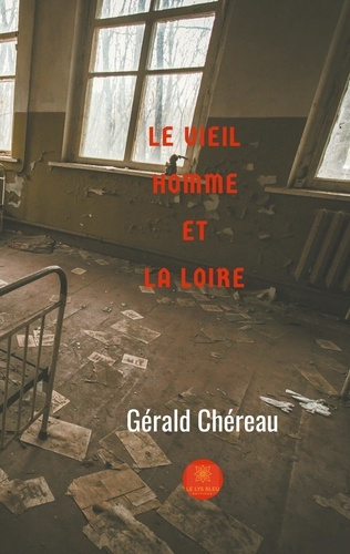 Le vieil homme et la Loire