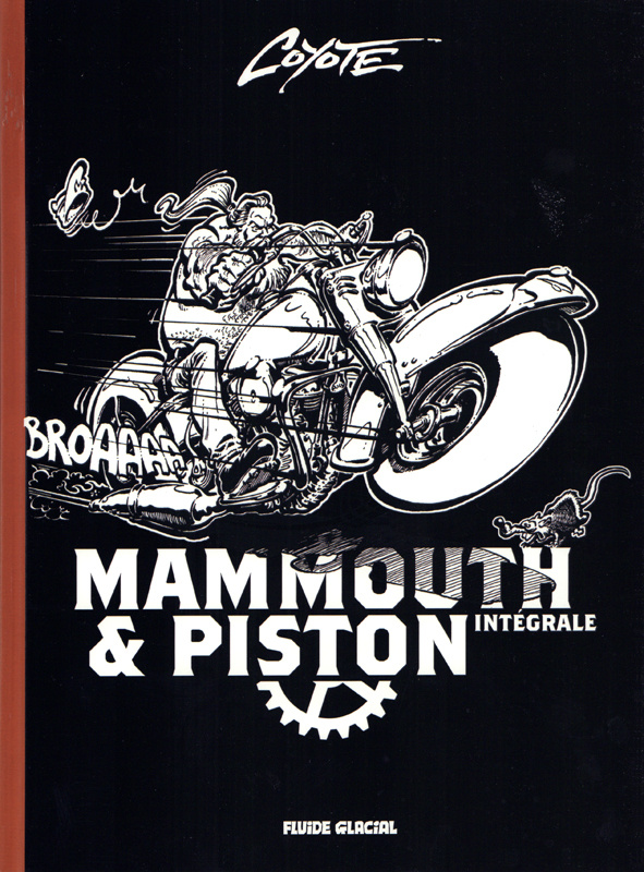 Mammouth & Piston Intégrale