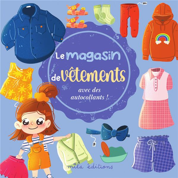 Le magasin de vêtements. Avec des autocollants !