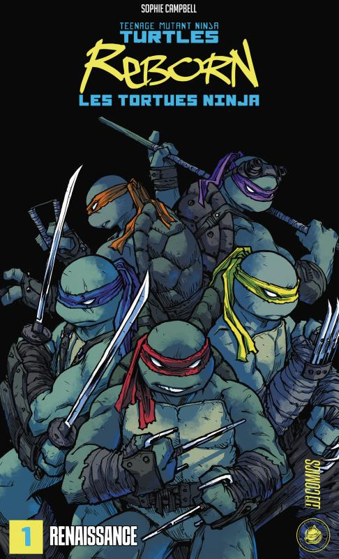 Teenage Mutant Ninja Turtles / Les Tortues Ninja Reborn Tome 1 : Renaissance
