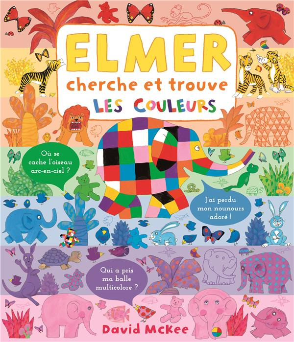 Elmer cherche et trouve. Les couleurs