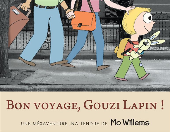 Bon voyage, Gouzi Lapin ! Une mésaventure inattendue de Mo Willems