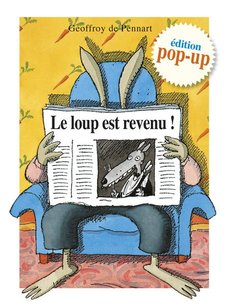 Le loup est revenu ! Edition pop-up