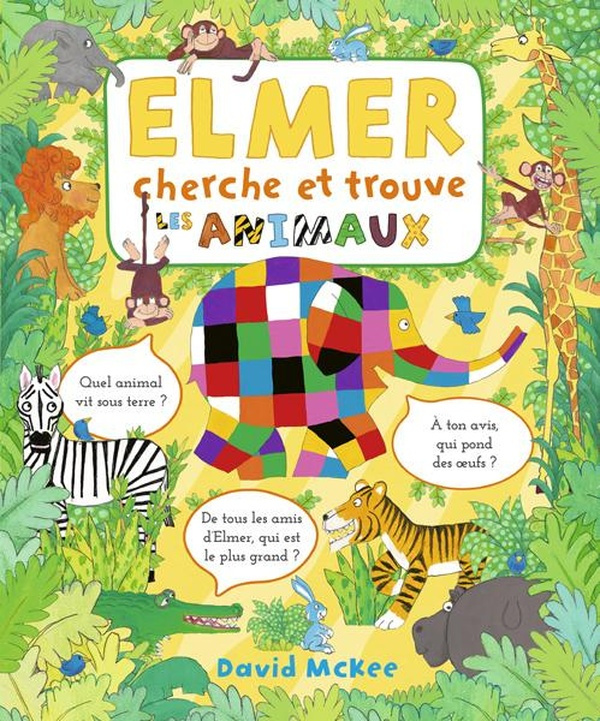 Elmer cherche et trouve. Les animaux
