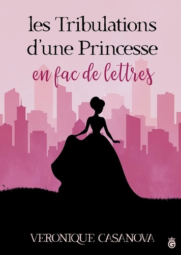 Les Tribulations d'une Princessse en fac de lettres