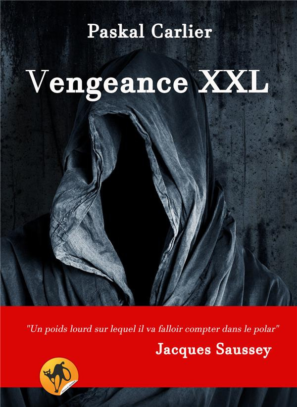 La vengeance XXL
