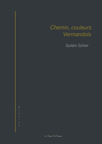Chemin, couleurs en Vermandois