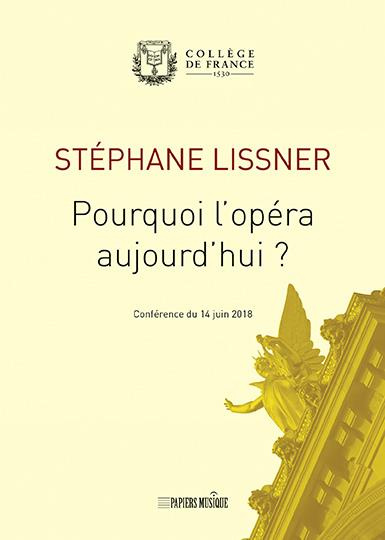 Pourquoi l'opéra aujourd'hui ?