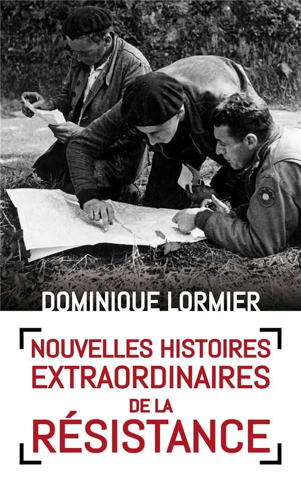 Nouvelles histoires extraordinaires de la résistance