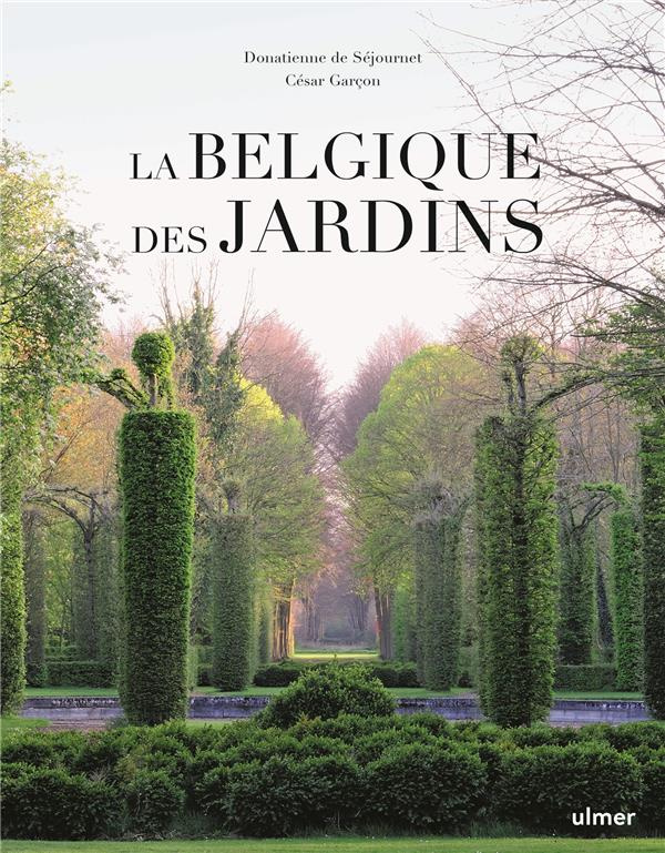 La Belgique des jardins