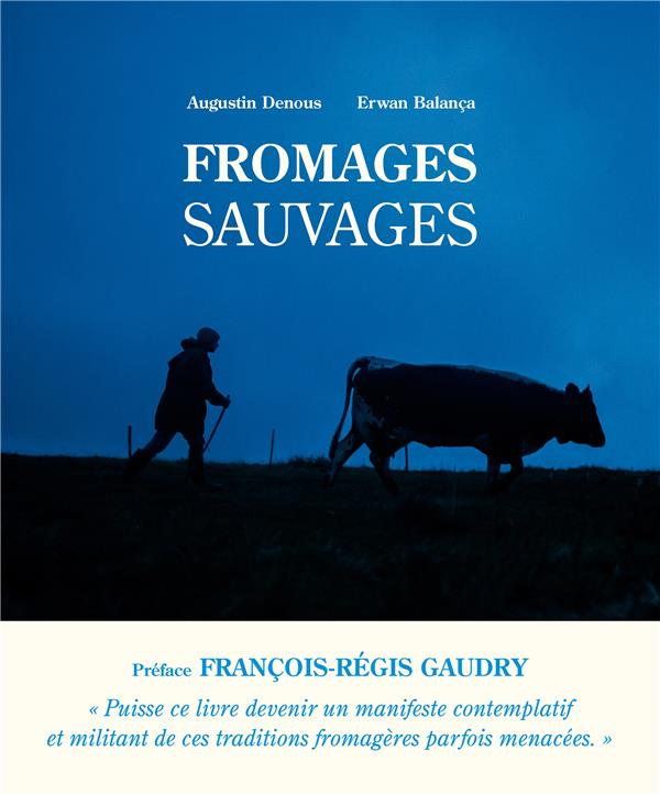 Fromages sauvages