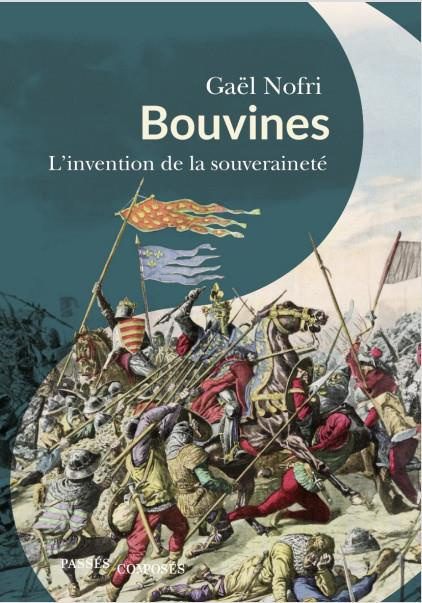 Bouvines. La confirmations de la souveraineté