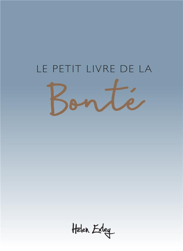 Le petit livre de la bonté