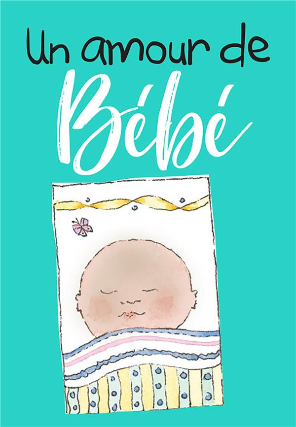 Un amour de bébé