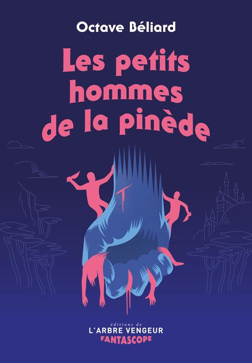 Les petits hommes de la pinède