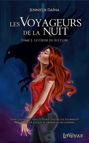 LES VOYAGEURS DE LA NUIT, TOME 2 - LE COEUR DU SUCCUBE