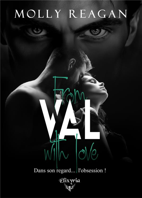 From Val with love. Tome 1