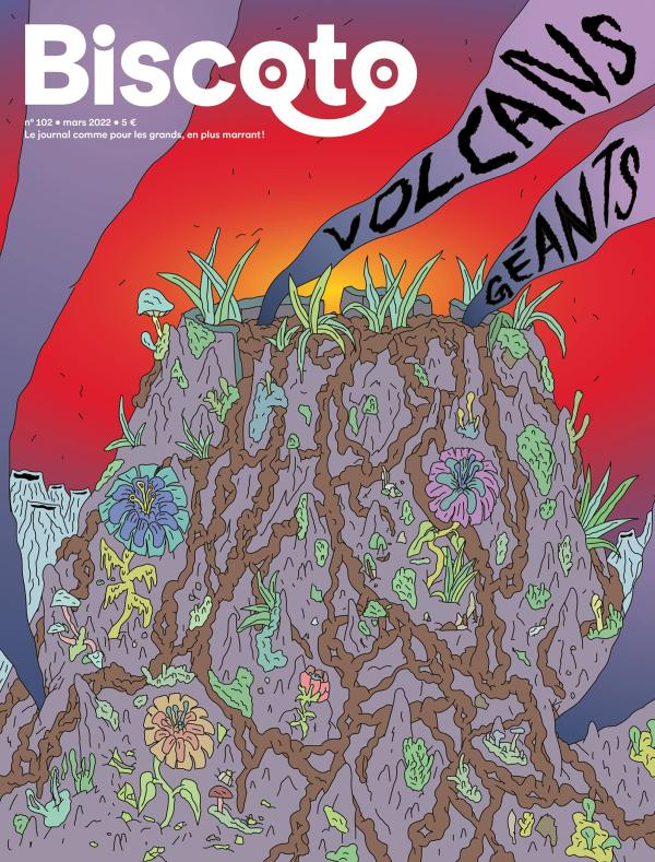 Biscoto n°102 – Volcans géants