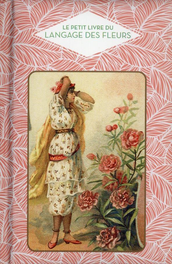 Le petit livre du langage des fleurs