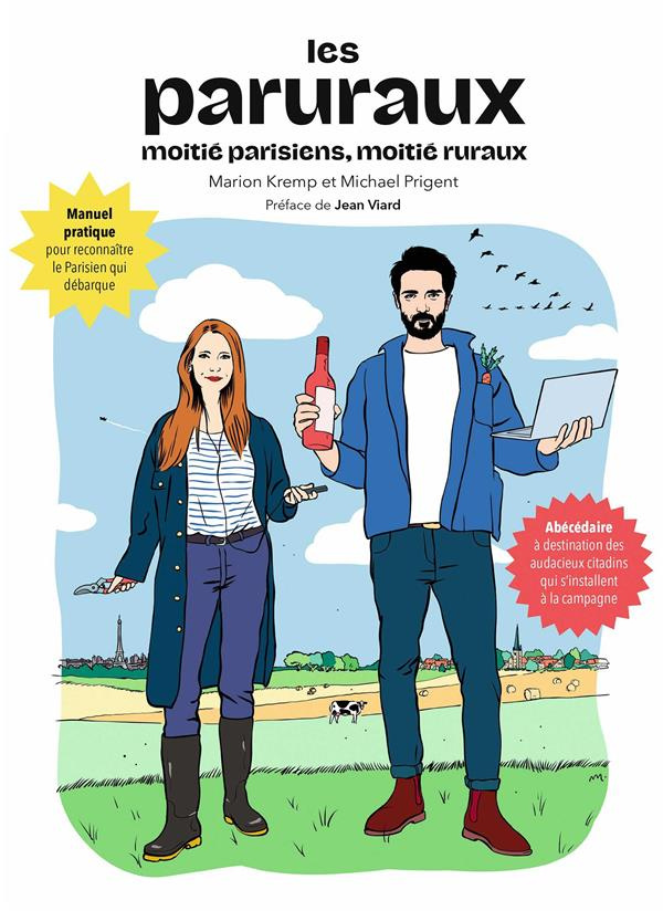 Paruraux. Moitié parisiens, moitié ruraux