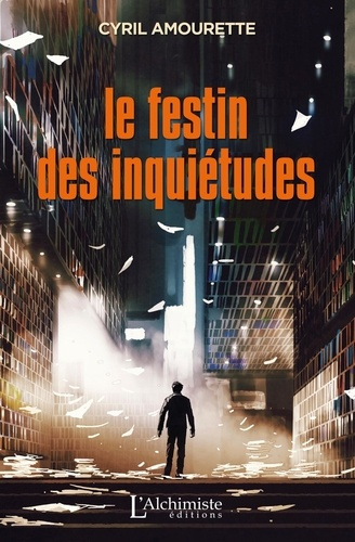 Le Festin des inquiétudes. Recueil de nouvelles