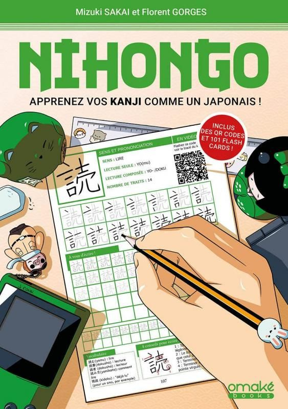 Nihongo. Apprenez vos Kanji comme un Japonais !