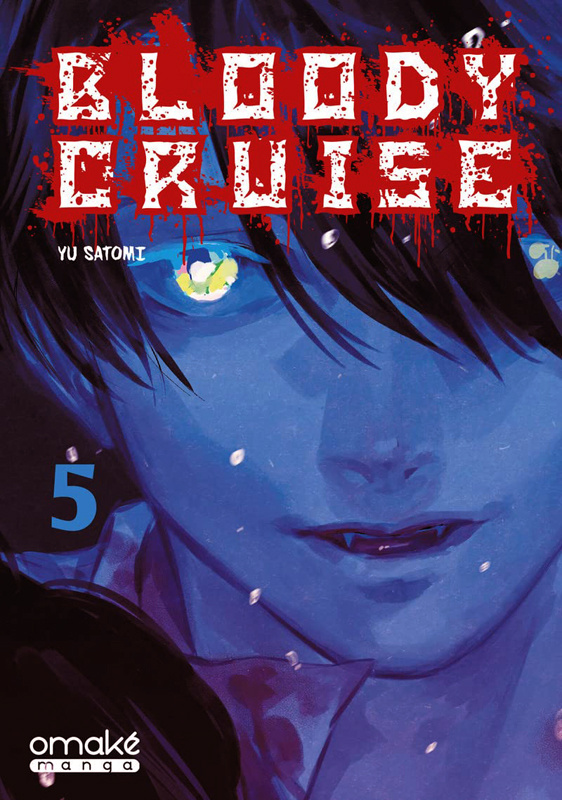Bloody Cruise Tome 5