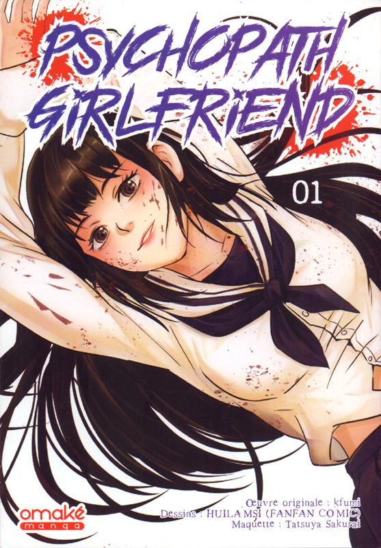 Psychopath Girlfriend Tome 1