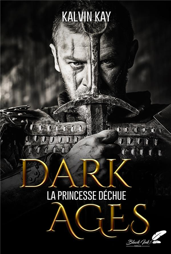 Dark Ages. La princese déchue
