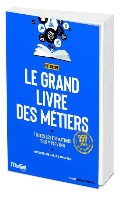 Le grand livre des métiers. Edition 2021