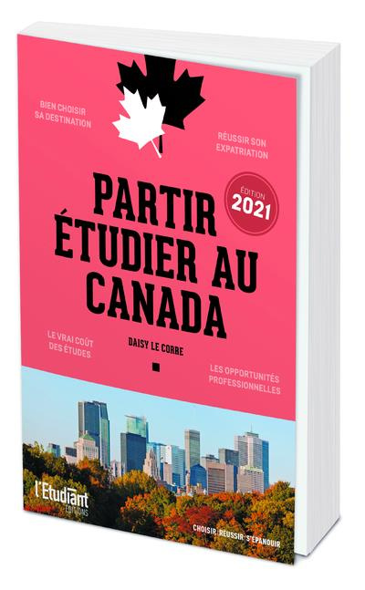 Partir étudier au Canada. Edition 2021