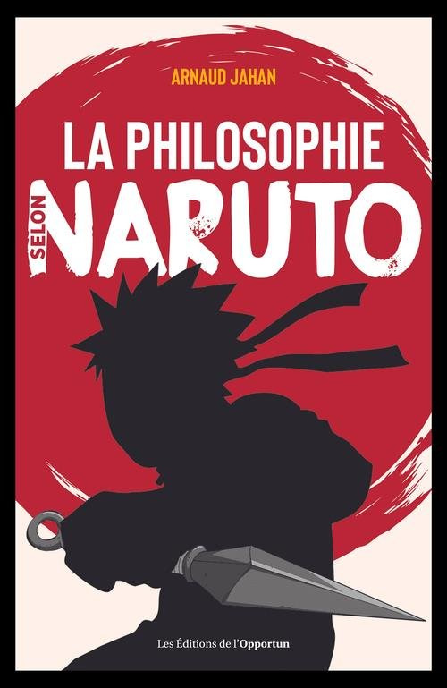 La philosophie selon Naruto