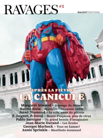 Ravages N° 1, été 2020 : Après la fièvre, la canicule