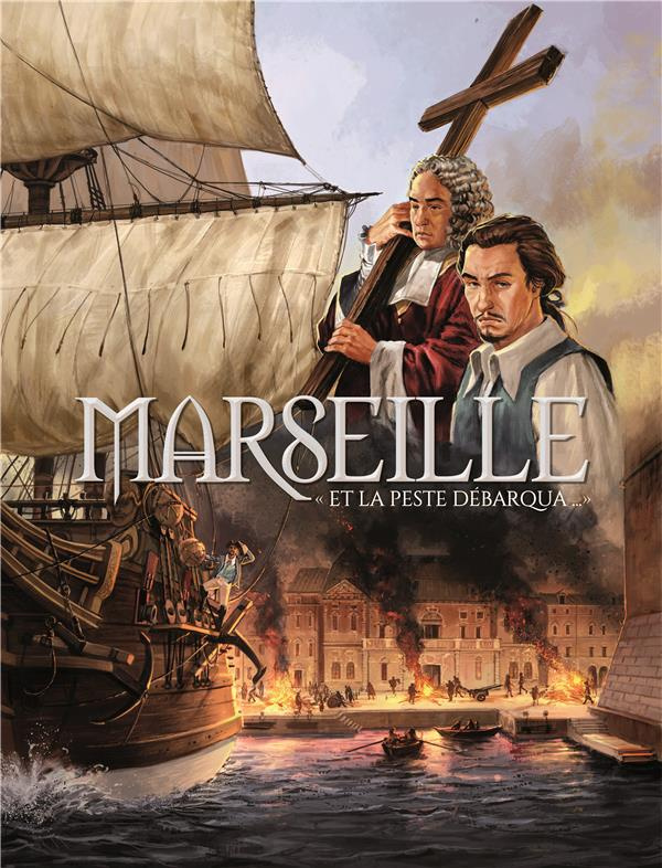 Marseille en BD : Et la peste débarqua...