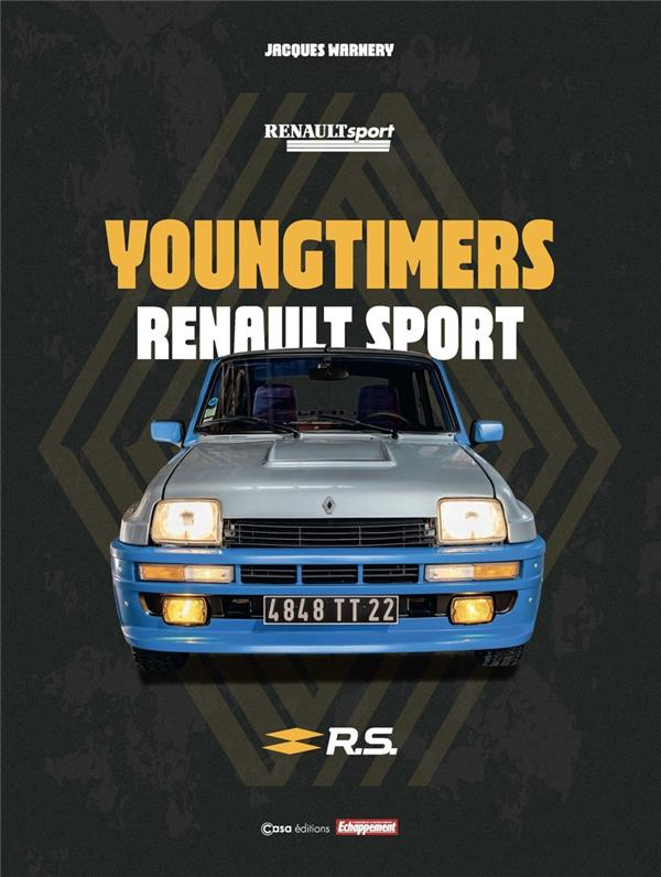 Les Youngtimers. Renault Sport