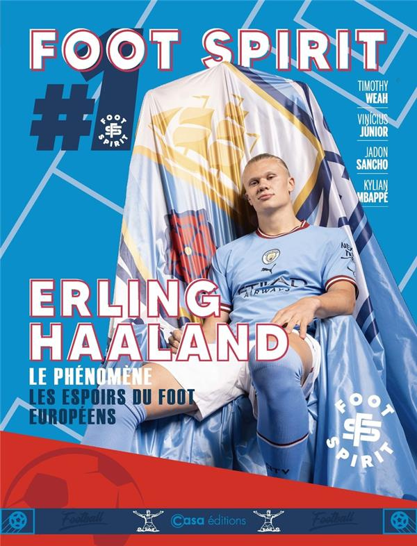 Erling Haaland. Le phénomène, les espoirs du foot européens