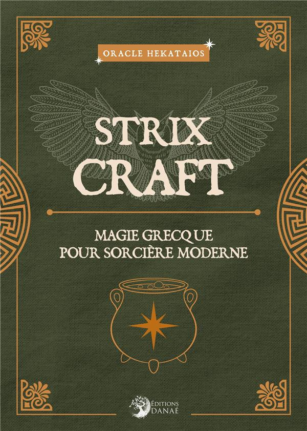 Magie grecque pour sorcière moderne. Strix craft