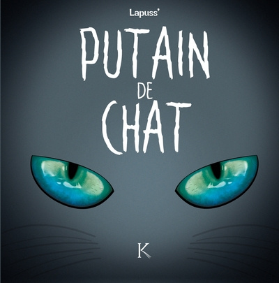 Putain de chat Tome 4