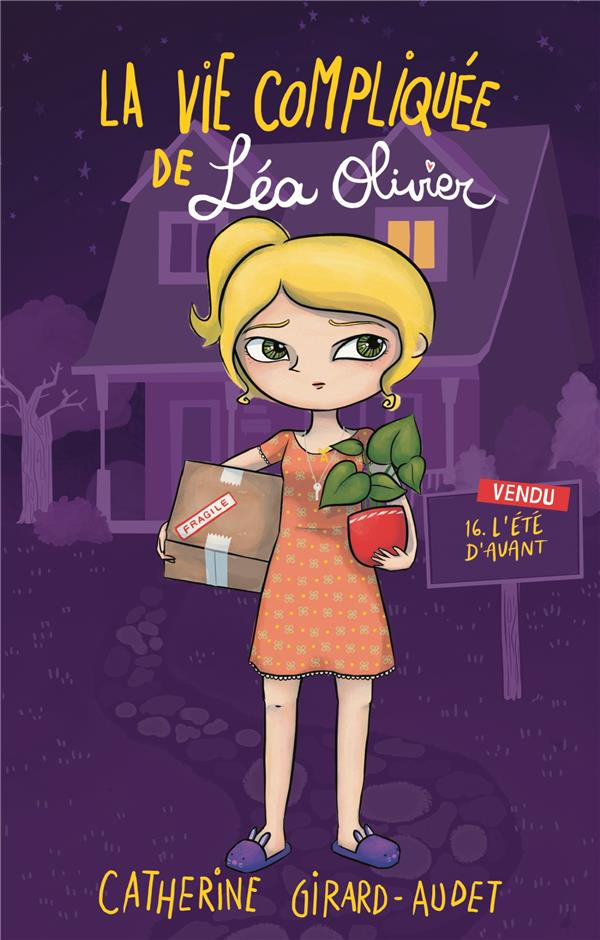 LA VIE COMPLIQUEE DE LEA OLIVIER T16 L'ETE D'AVANT