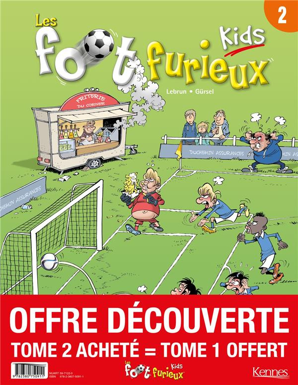 Les foot furieux kids - 2 tomes pour le prix de 1 : Tomes 1 et 2