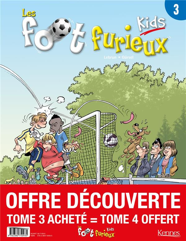 Les foot furieux kids - 2 tomes pour le prix de 1 : Tomes 3 et 4