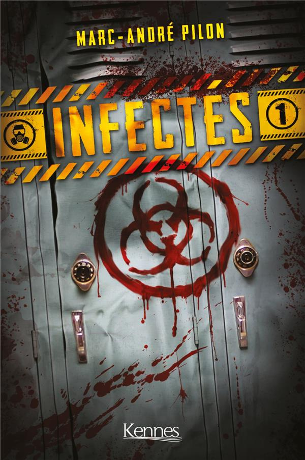 Infectés Tome 1