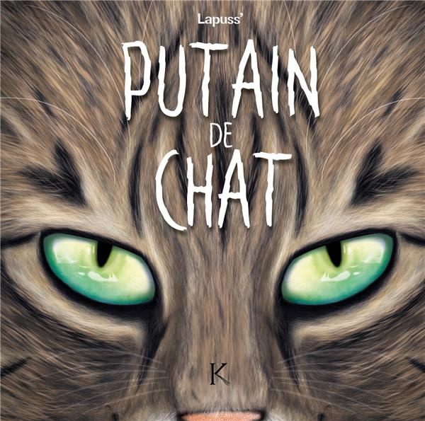 Putain de chat Tome 8