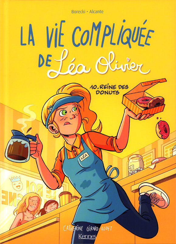 La vie compliquée de Léa Olivier Tome 10 : Reine des donuts