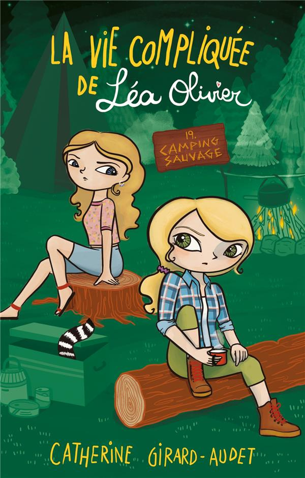 La vie compliquée de Léa Olivier Tome 19 : Camping sauvage