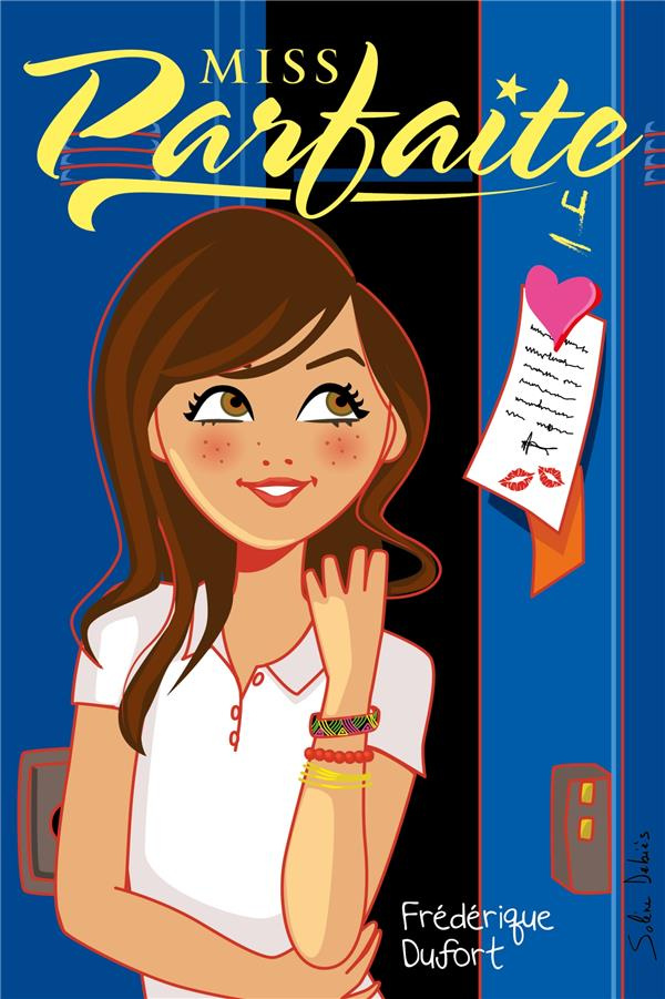 Miss Parfaite Tome 4 : Ouf, mon coeur ! Avec un extrait de Mam'zelle Lili-Rose en cadeau