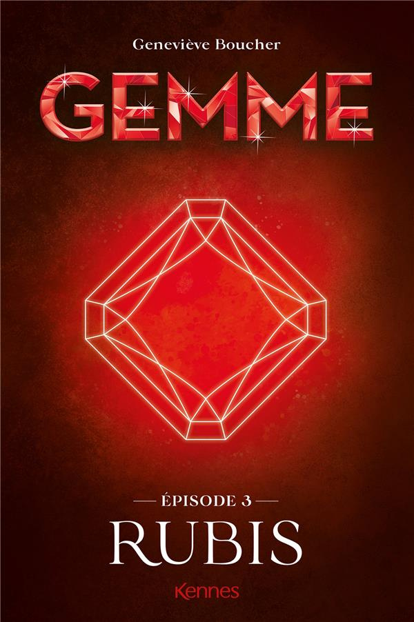 Gemme Tome 3 : Rubis