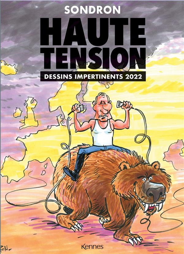 Haute tension. Dessins impertinents 2022